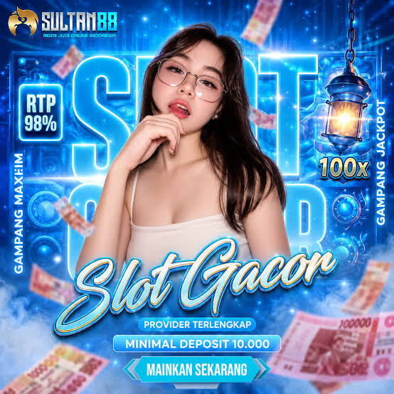 Sultan888 Link Slot Online Gacor Terpercaya Indonesia